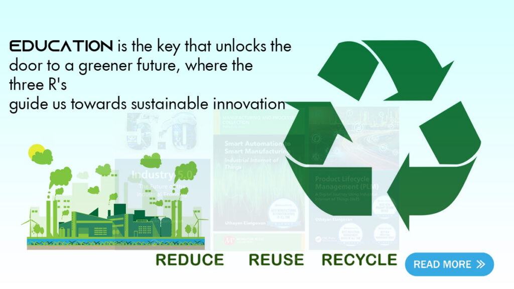 Lessons for Manufacturers from 3R (Reduce, Reuse, Recycle) from Neel SMARTEC