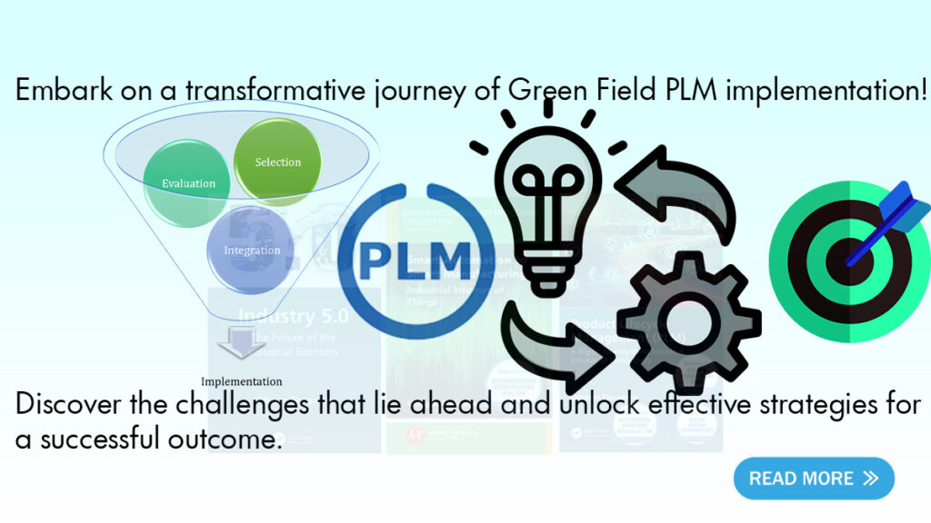 Green Field PLM Implementation: Challenges and Mitigation Strategies from Neel SMARTEC