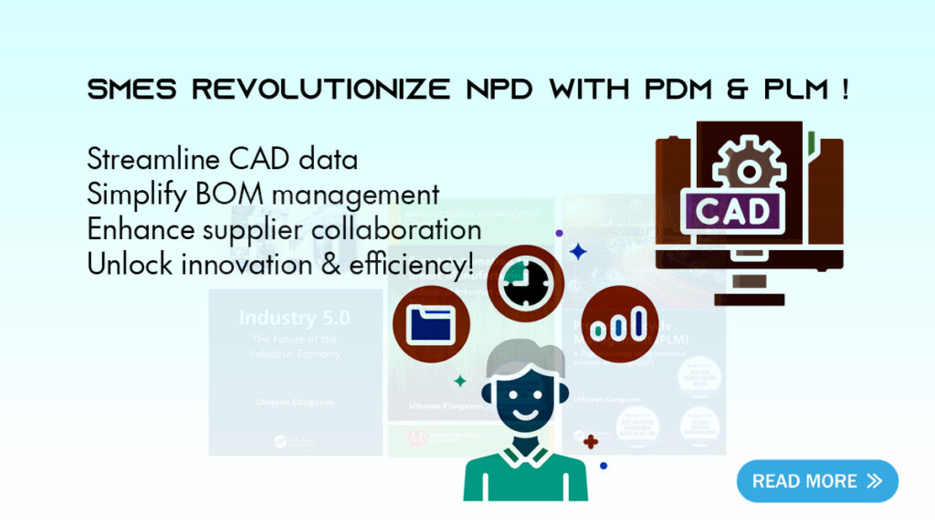 Enhancing NPD with PDM and PLM for SMEs From NeelSMARTEC