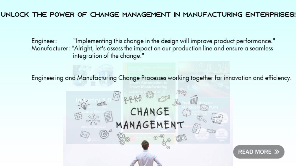 Standardizing Change Management in Manufacturing: Challenges & Strategies - From Neel SMARTEC.