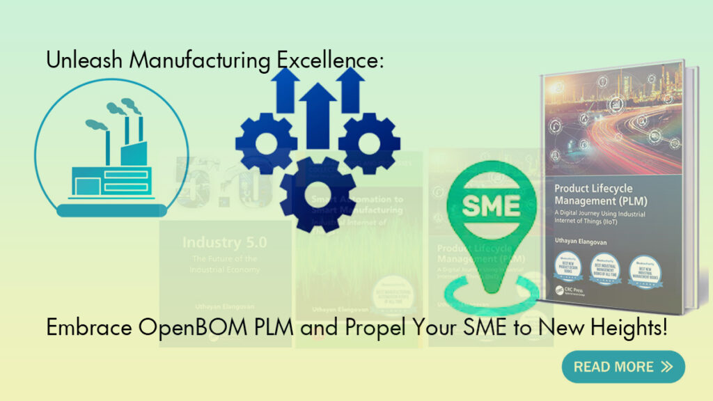 Streamline SME Manufacturing with OpenBOM PLM from Neel SMARTEC