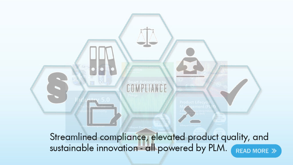 Streamlined compliance, elevated product quality, and sustainable innovation - all powered by PLM. From Neel SMARTEC