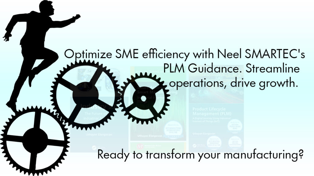 Optimizing SME Efficiency_NeelSMARTEC PLM Guidance