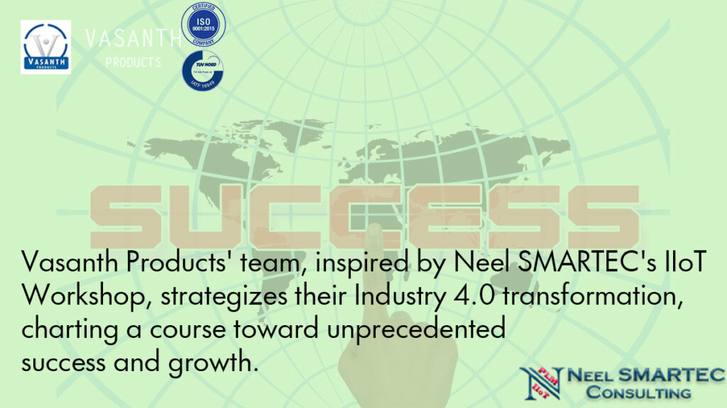 Vasanth products Customer Success - IIoT Workshop Neel SMARTEC