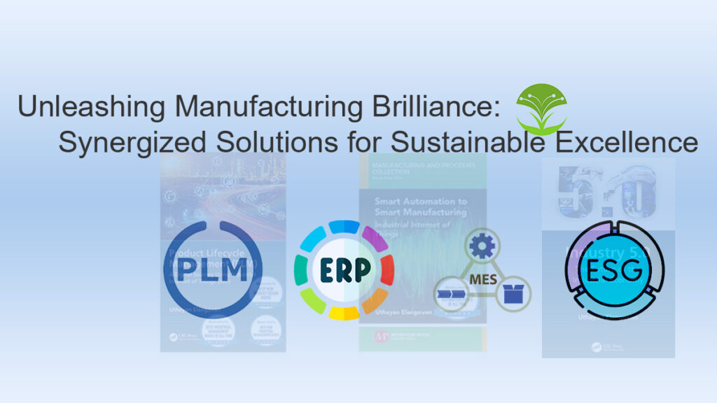 Driving Sustainable Excellence: Synergized Solutions in Manufacturing from Neel SMARTEC