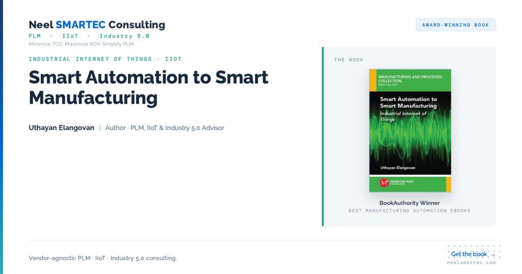 Smart Automation to Smart Manufacturing book by Uthayan Elangovan
